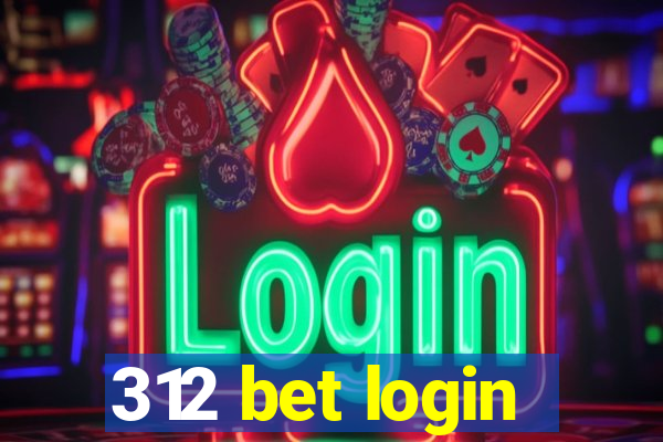 312 bet login